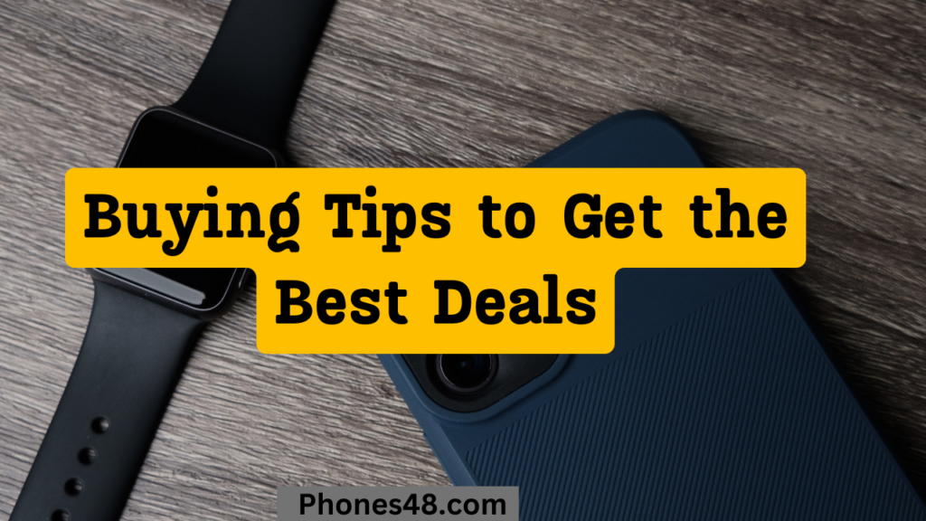 Buying Tips to Get the Best Deals