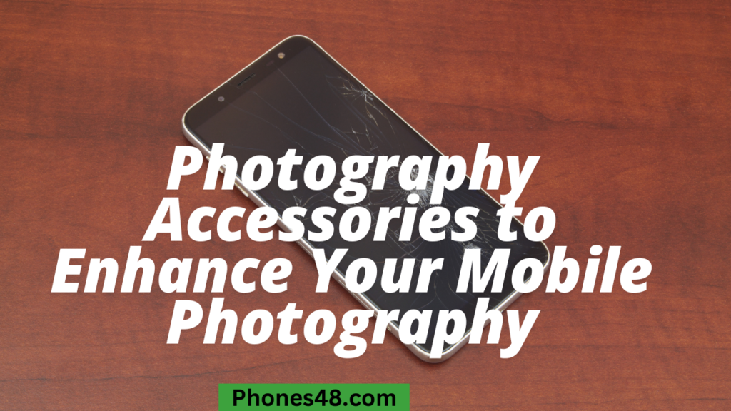 Tips and Tricks for Getting the Best Photos with Your Mobile Phone