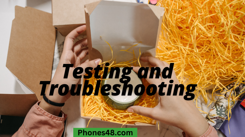 Testing and Troubleshooting